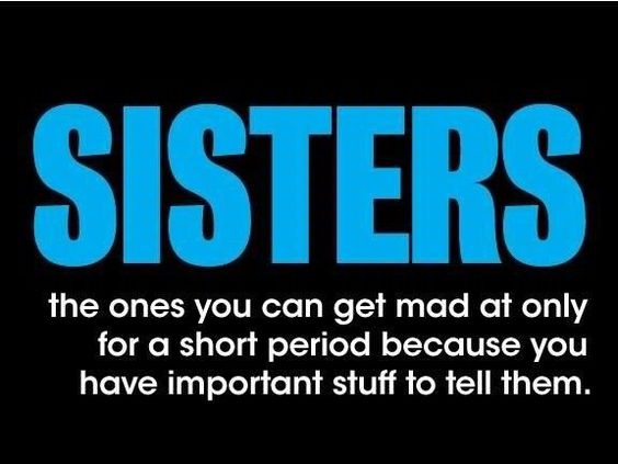 Sisters Quote Mad