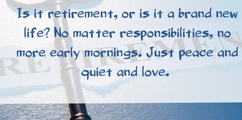 Quotes For Father On Retirement